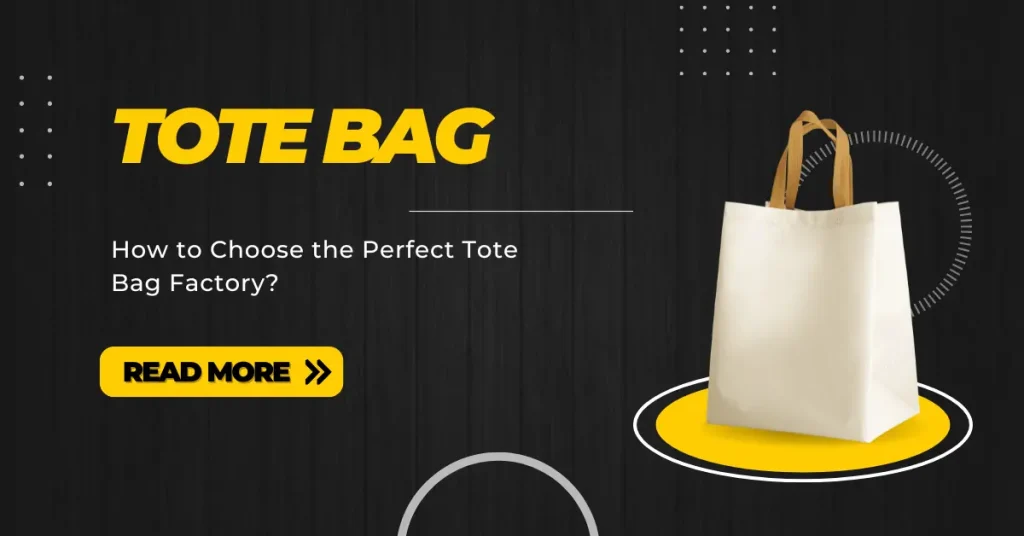 Tote Bag Factory