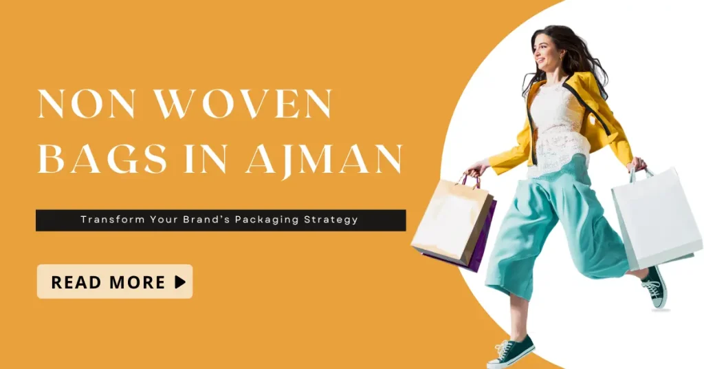 non woven bags in Ajman